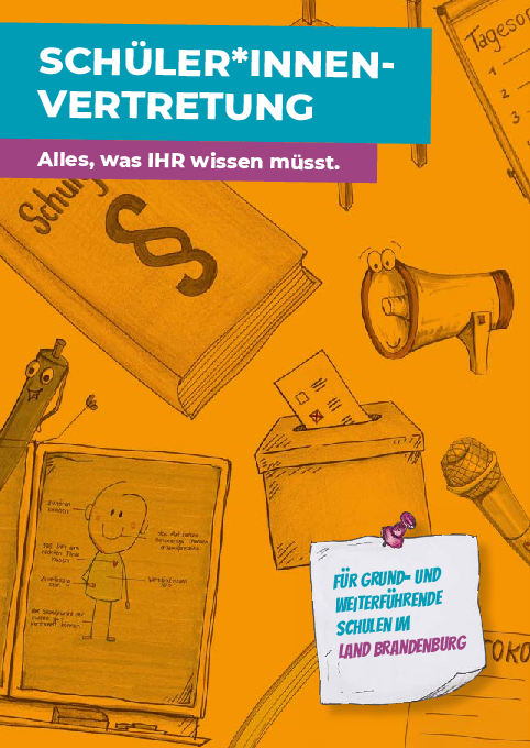 Cover der Broschüre Schüler:innen-Vertretung - Alles, was IHR wissen müsst.