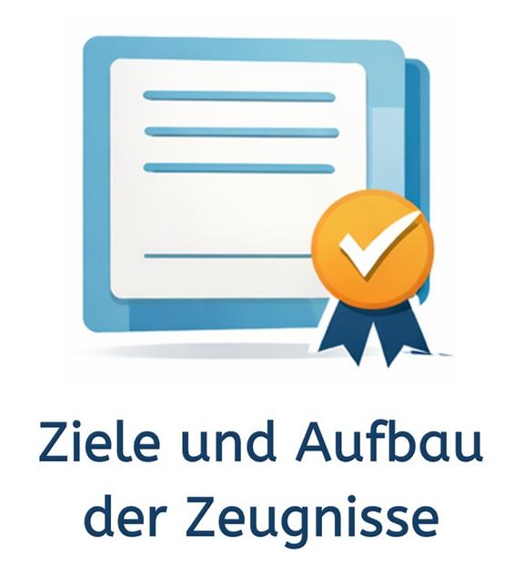 Ziele und Aufbau der Zeugnisse: Dokument mit Siegel