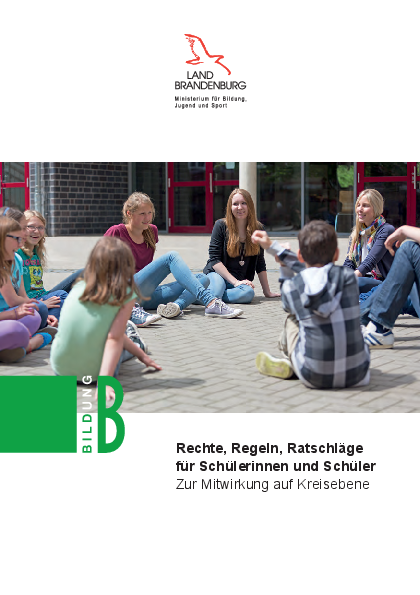 Cover der Broschüre Rechte, Regeln, Ratschläge für Schülerinnen und Schüler zur Mitwirkung auf Kreisebene