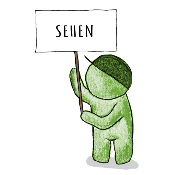 Figur h&auml;lt Schild, auf dem steht: Sehen